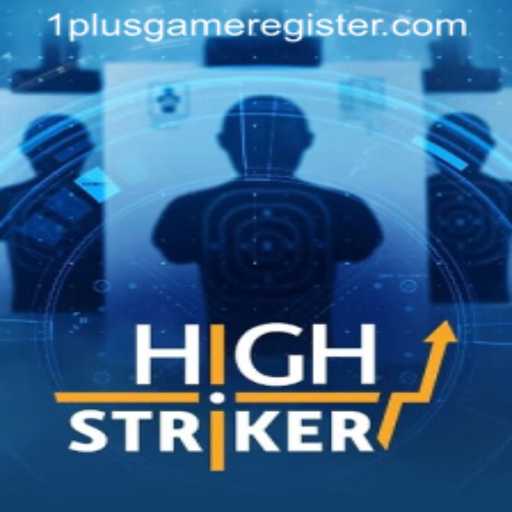 HighStriker: A Riveting Game Experience by 1plusgame